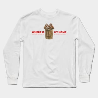 Where is my home Long Sleeve T-Shirt